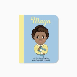 My First Little People Big Dreams: Maya Angelou Book